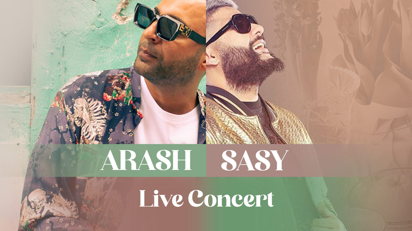 Nowruz Concerts - Sasy & Arash